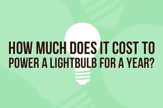 Cost To Power A Lightbulb, How Much Does It Cost Light Bulb Per Hour
